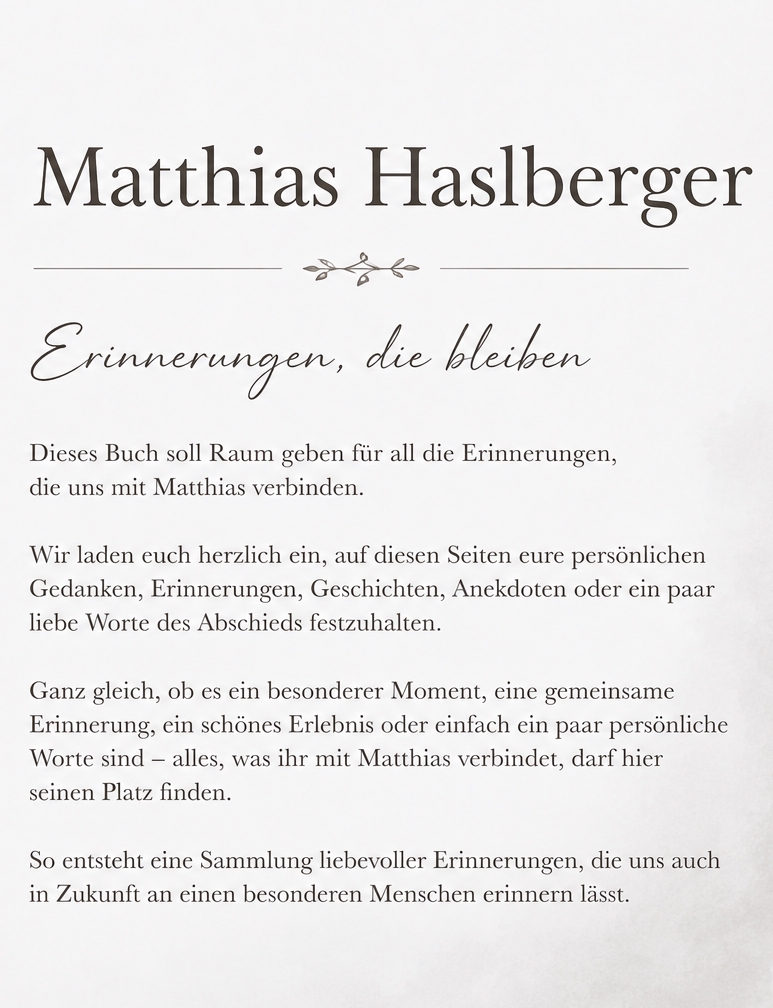 In Gedenken an Matthias Haslberger (*1958-2026)